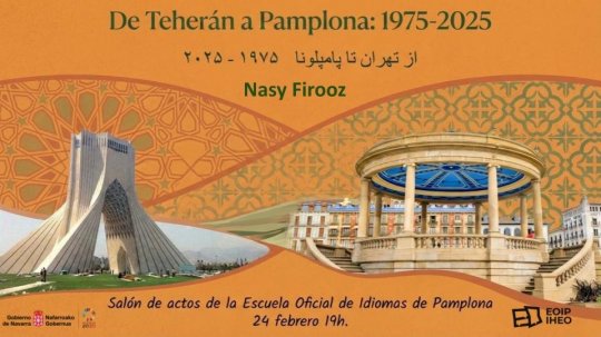 DE TEHERÁN A PAMPLONA: 1975-2025